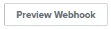Klaviyo flow builder showing the Preview button to test the webhook action